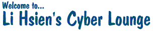 [Hsien's Cyber Lounge]